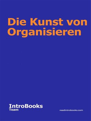 cover image of Die Kunst von Organisieren